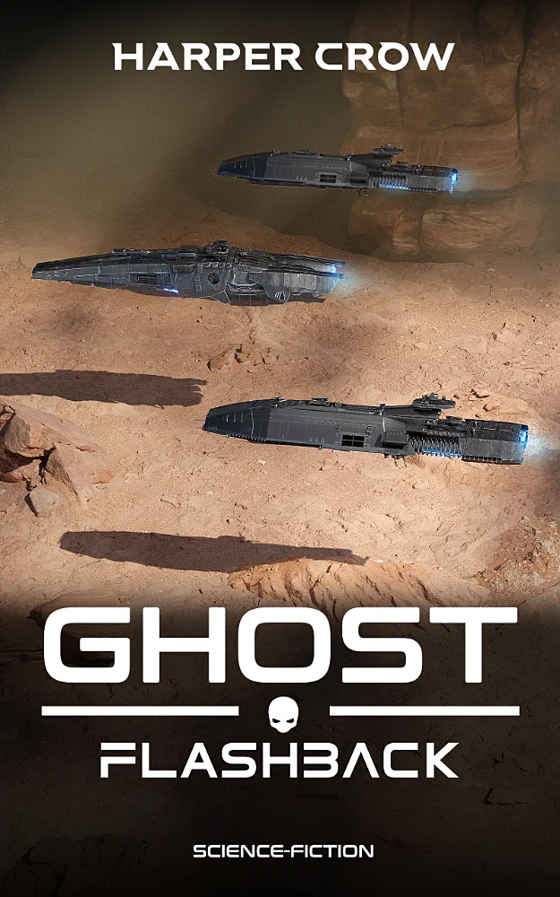 Das Buchcover des zweiten Teils der Military-Science-Fiction Serie Ghost - Flashback von Harper Crow. Dargestellt werden drei nebeneinander über dem Wüstenboden schwebende Kampfgleiter auf Patrouille aus der Vogelperspektive.