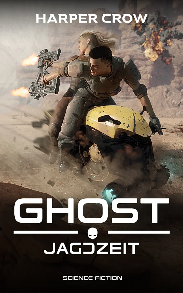 Das Buchcover des dritten Teils der Military-Science-Fiction Serie Ghost - Jagdzeit von Harper Crow. Dargestellt wird Mel Rokka und Cri Cooks auf einem Speeder-Bike. Sie rasen unter schwerem Beschuss durch die Wüste und schießen mit Handfeuerwaffen zurück.