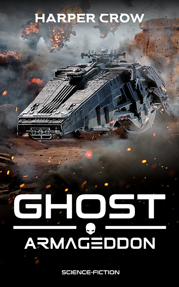 Das Buchcover des siebten Teils der Military-Science-Fiction Serie Ghost - Armageddon von Harper Crow. Dargestellt wird ein über dem Wüstenboden schwebender Kampfgleiter im ultimativen Gefecht, inmitten unzähliger Explosionen, Einschläge und Rauchwolken, umgeben von einem Regen aus Funken.